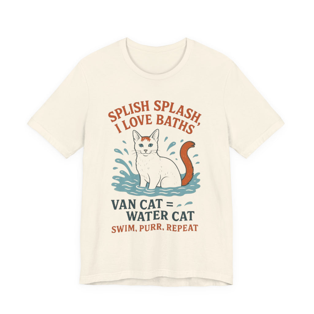 Playful Cat Lover Tee: Splish Splash I Love Baths, Fun Gifts for Pet Owners, Cat Mom Shirt, Animal Lover Apparel, Unique Birthday Gift