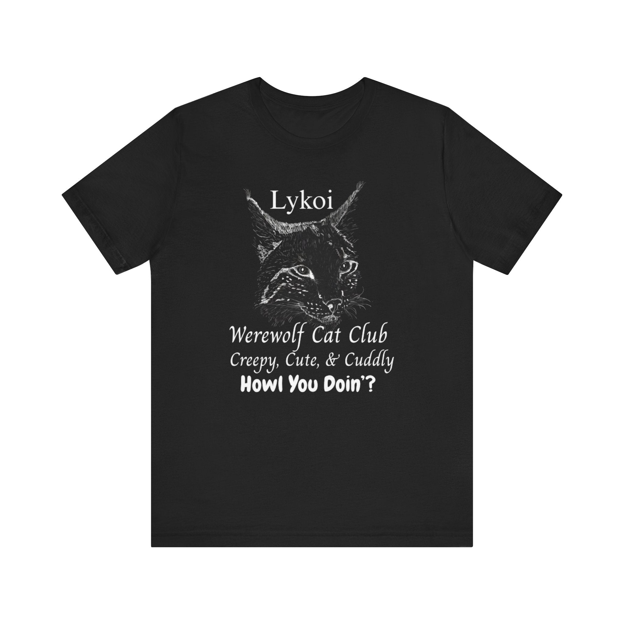 Creepy Cute Lykoi Cat T-Shirt, Unisex Tee, Perfect for Cat Lovers, Halloween Gift, Werewolf Cat Club Apparel