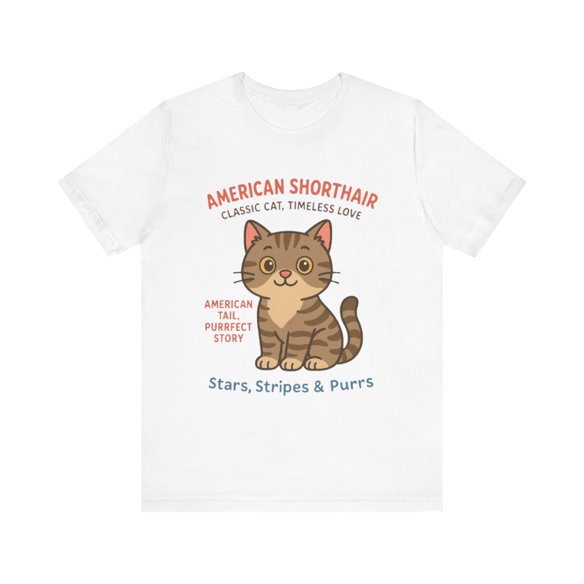 Cute Cat Graphic Tee, American Shorthair Shirt, Purrfect Gift for Cat Lovers, Funny Cat Lovers T-Shirt, Casual Wear, Pet Owner Apparel
