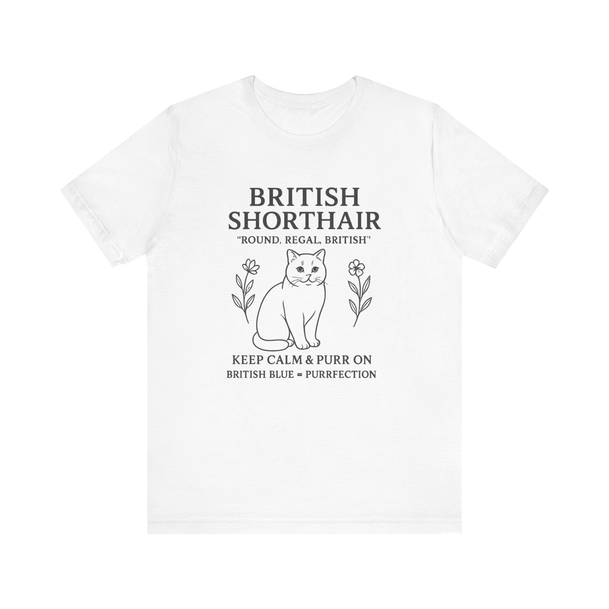 British Shorthair Cat Tee | Funny Cat Lover T-Shirt | Purrfect Gift | Pet Owner Apparel | Animal Lover Style | Casual Wear