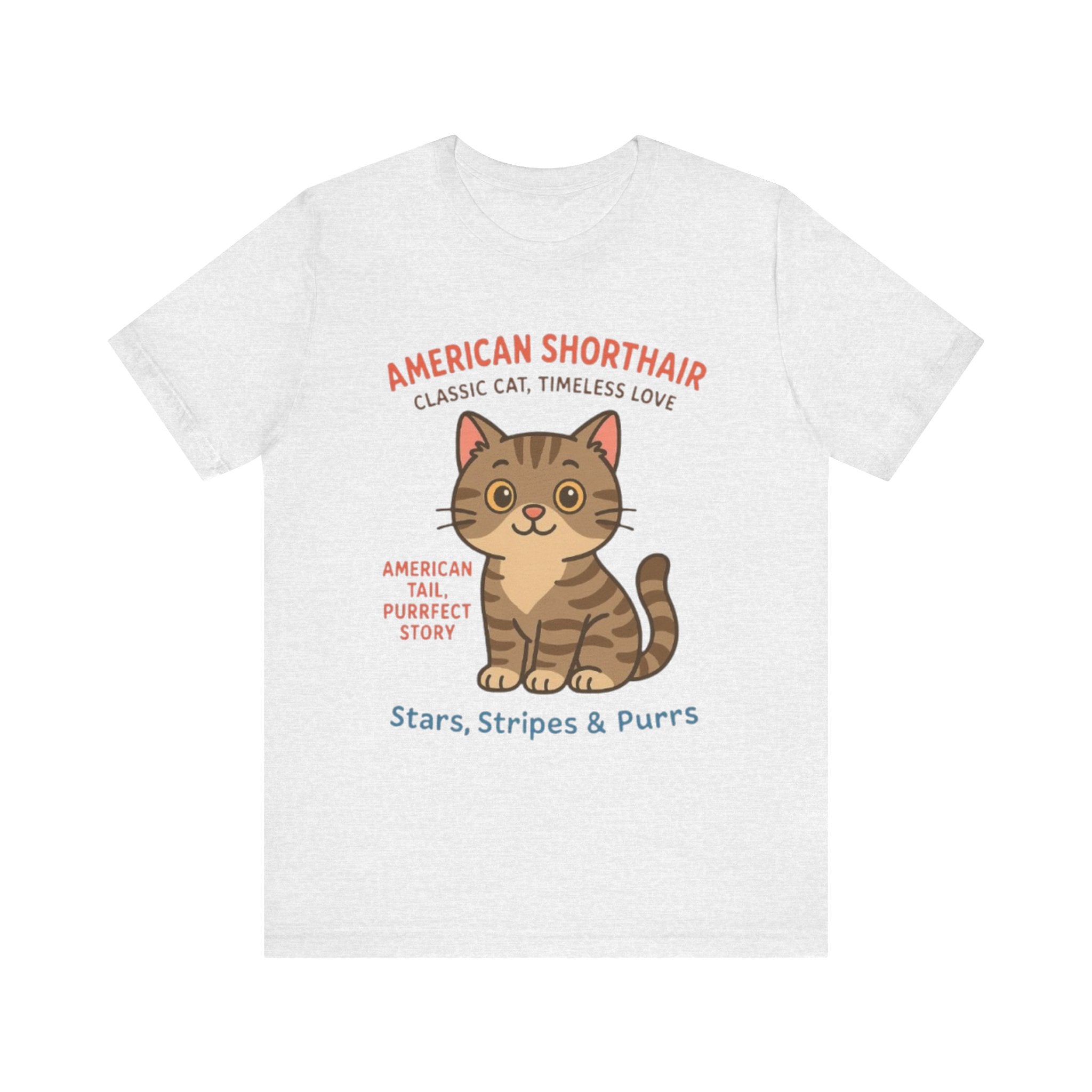Cute Cat Graphic Tee, American Shorthair Shirt, Purrfect Gift for Cat Lovers, Funny Cat Lovers T-Shirt, Casual Wear, Pet Owner Apparel