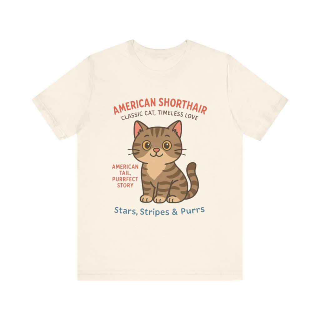 Cute Cat Graphic Tee, American Shorthair Shirt, Purrfect Gift for Cat Lovers, Funny Cat Lovers T-Shirt, Casual Wear, Pet Owner Apparel
