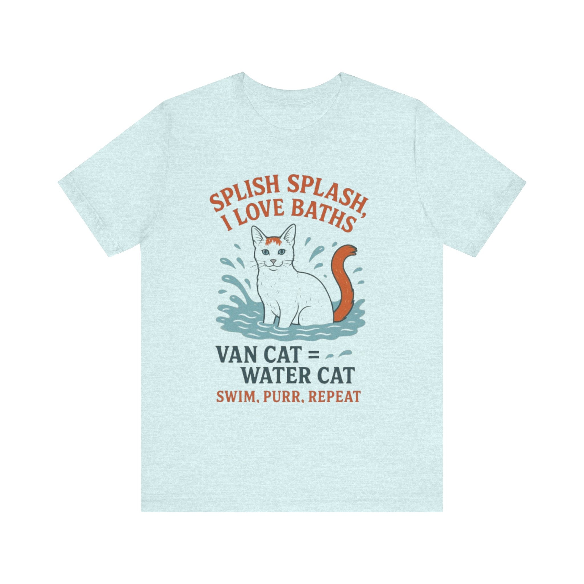 Playful Cat Lover Tee: Splish Splash I Love Baths, Fun Gifts for Pet Owners, Cat Mom Shirt, Animal Lover Apparel, Unique Birthday Gift