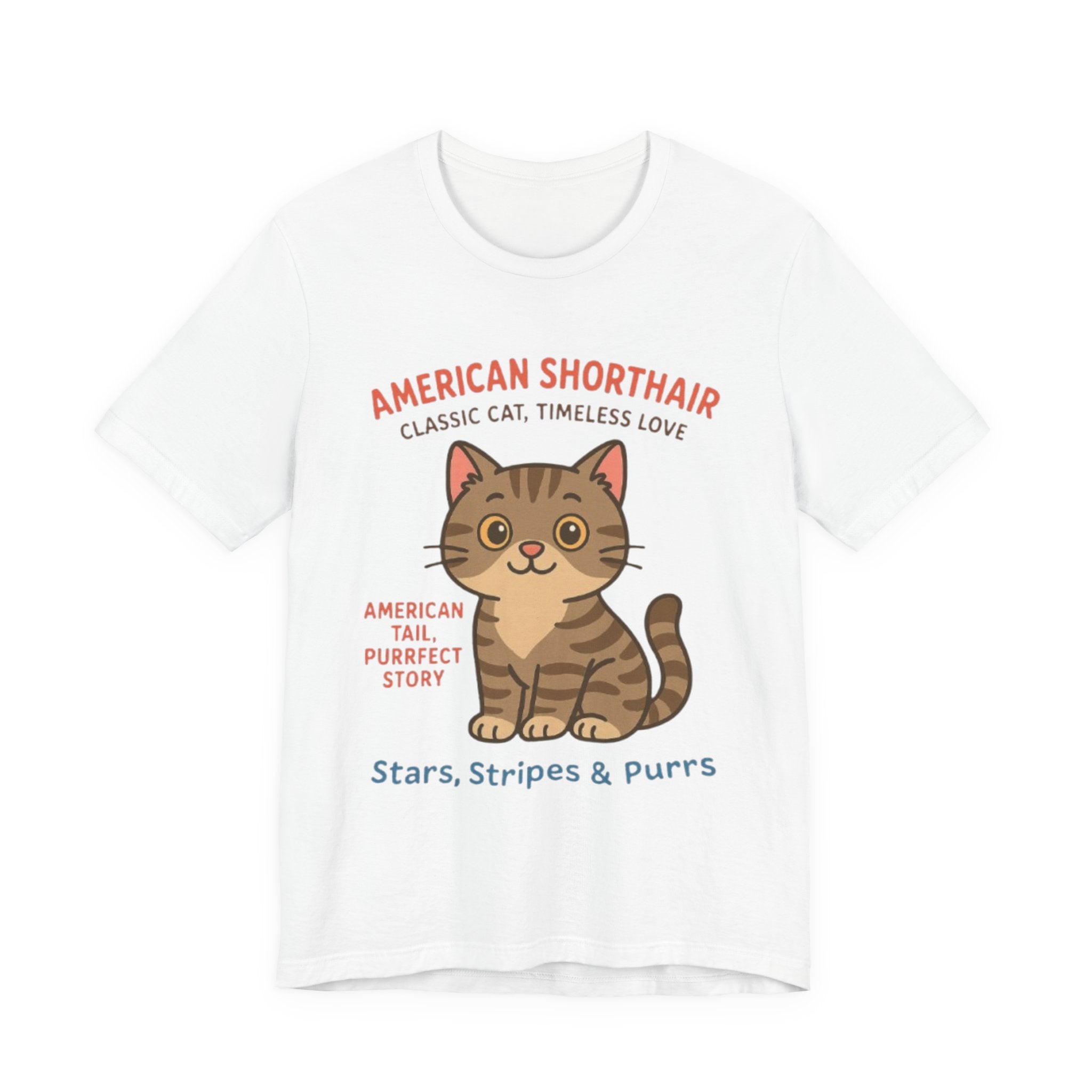 Cute Cat Graphic Tee, American Shorthair Shirt, Purrfect Gift for Cat Lovers, Funny Cat Lovers T-Shirt, Casual Wear, Pet Owner Apparel