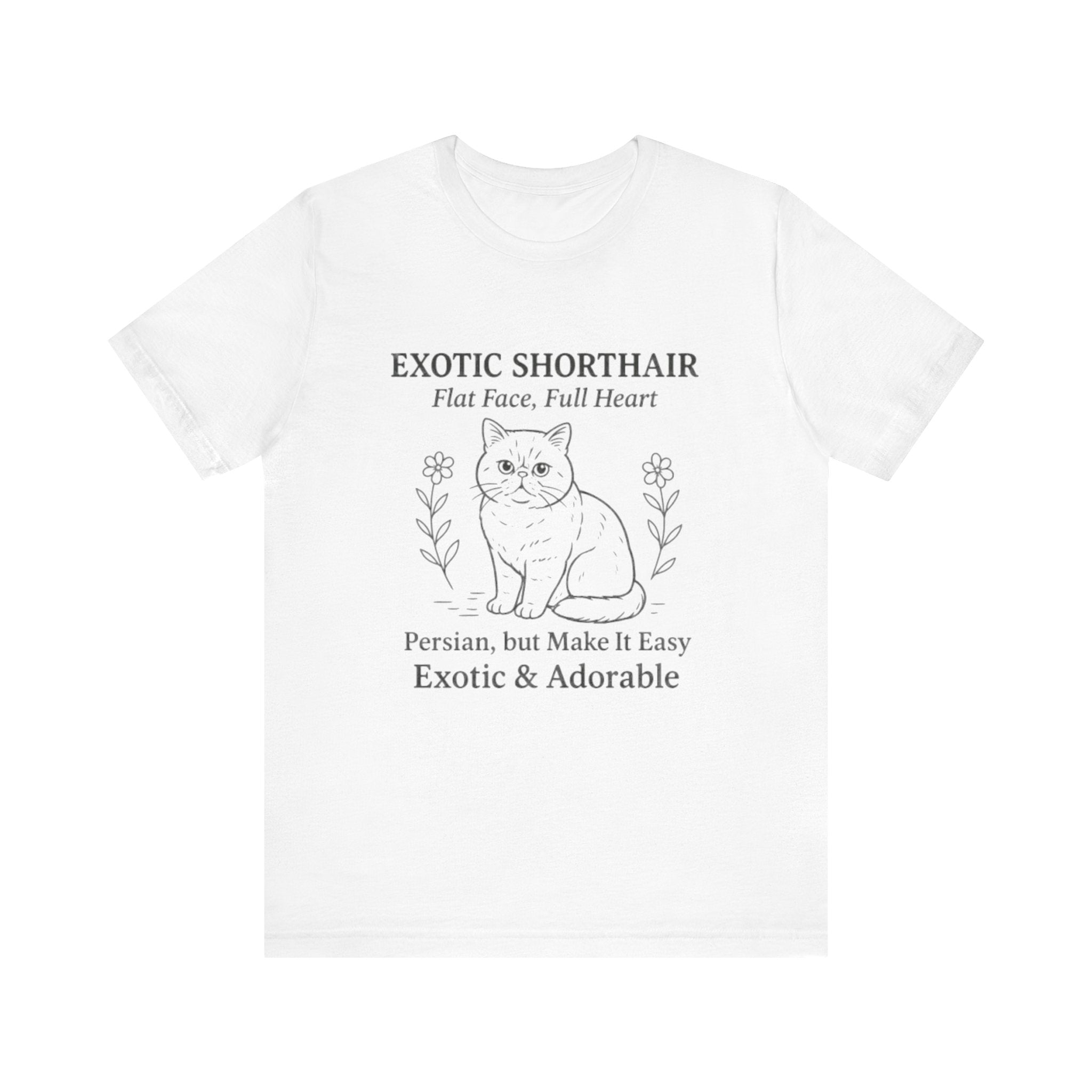 Exotic Shorthair Cat Lover Tee, Unisex Jersey Short Sleeve Tee, Cute Cat Shirt, Gift for Cat Lovers, Feline Enthusiast Apparel
