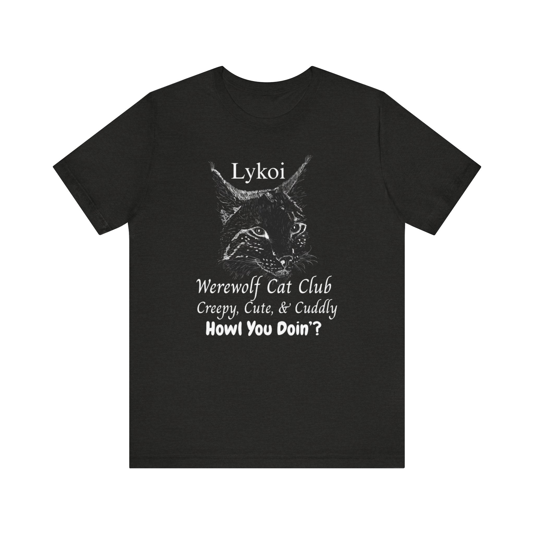 Creepy Cute Lykoi Cat T-Shirt, Unisex Tee, Perfect for Cat Lovers, Halloween Gift, Werewolf Cat Club Apparel