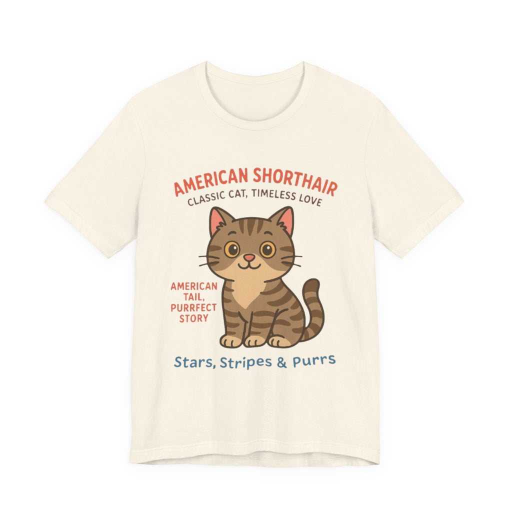 Cute Cat Graphic Tee, American Shorthair Shirt, Purrfect Gift for Cat Lovers, Funny Cat Lovers T-Shirt, Casual Wear, Pet Owner Apparel