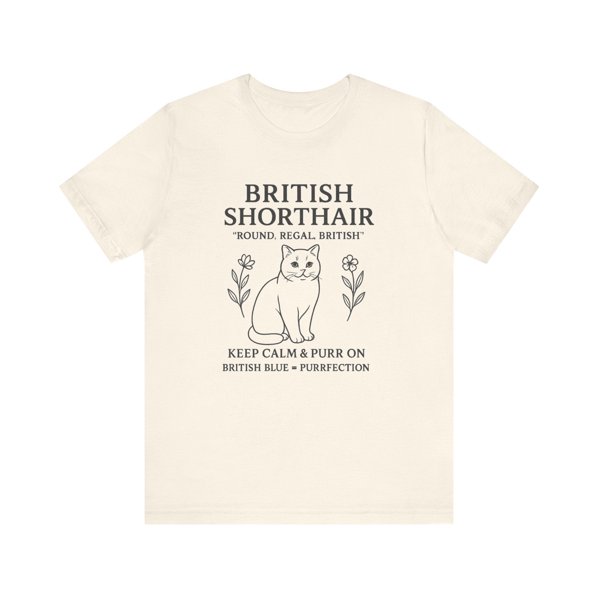 British Shorthair Cat Tee | Funny Cat Lover T-Shirt | Purrfect Gift | Pet Owner Apparel | Animal Lover Style | Casual Wear