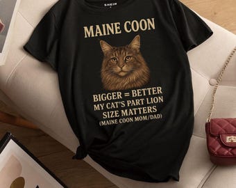 Maine Coon T-Shirt, Funny Cat Tee, Pet Lover Gift, Animal Apparel, Casual Humor Shirt, Cat Mom Dad Clothing